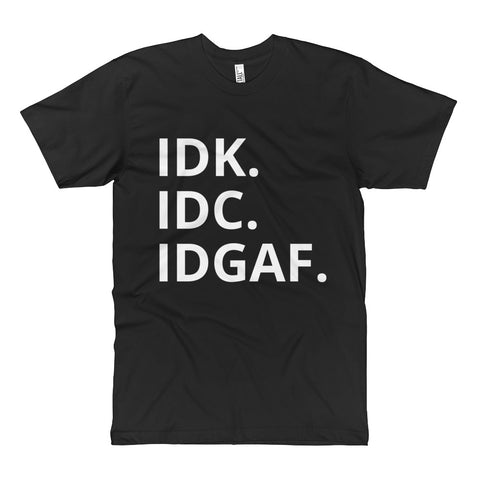 THE "I DON'T GIVE" T-SHIRT