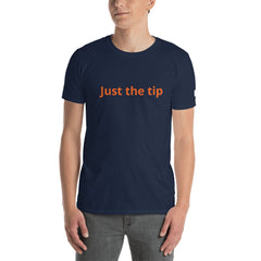 Just the tip Shirt